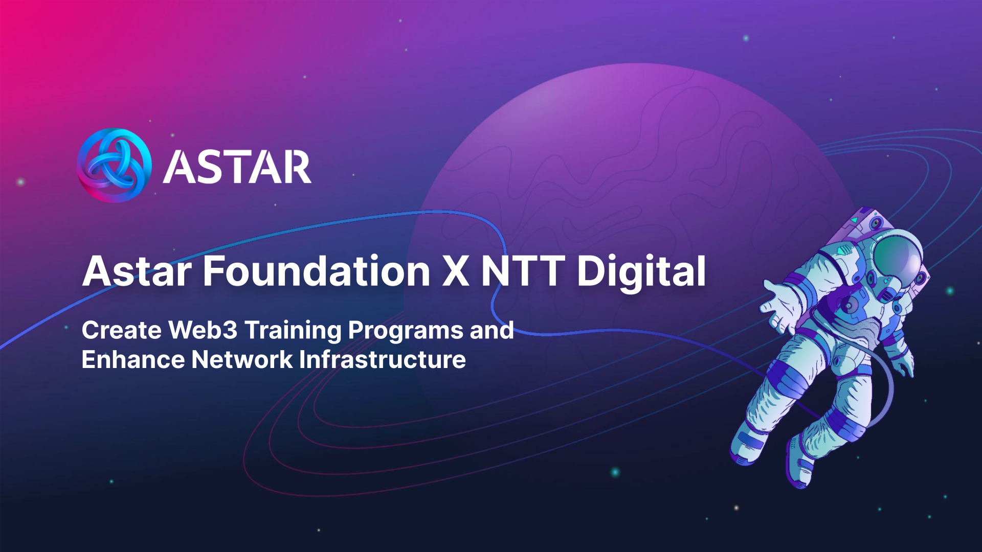 Astar Foundation Partners With NTT Digital to Create Web3 Training Programs and Enhance Network